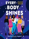Cover image for Every Body Shines